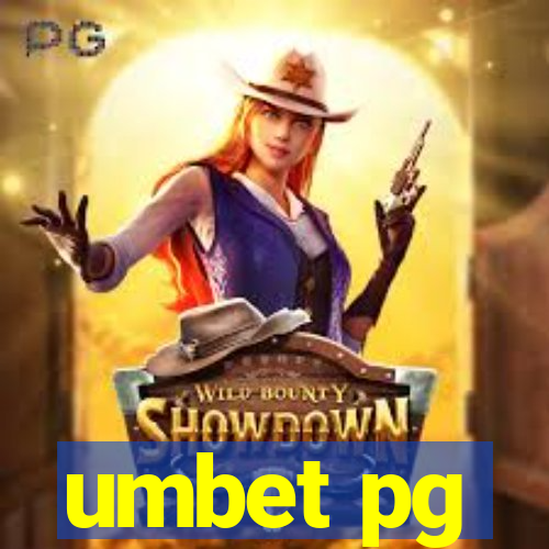 umbet pg